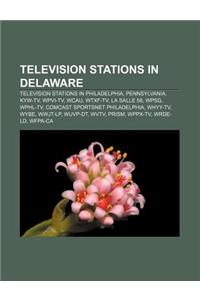 Television Stations in Delaware