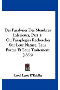 Des Paralysies Des Membres Inferieurs, Part 1