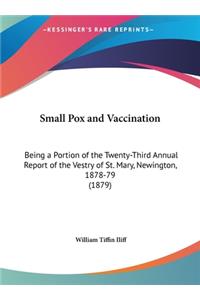 Small Pox and Vaccination