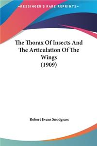 The Thorax of Insects and the Articulation of the Wings (1909)