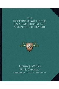 Doctrine of God in the Jewish Apocryphal and Apocalyptic Literature