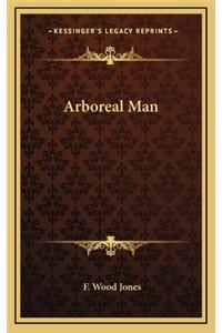 Arboreal Man