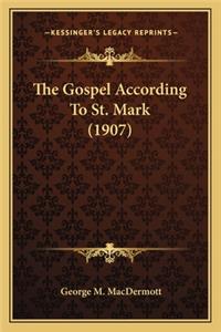 Gospel According to St. Mark (1907)