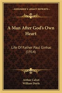 Man After God's Own Heart