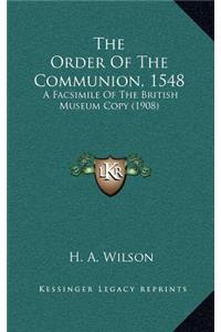 The Order Of The Communion, 1548