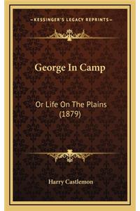 George in Camp