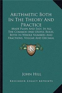 Arithmetic Both in the Theory and Practice