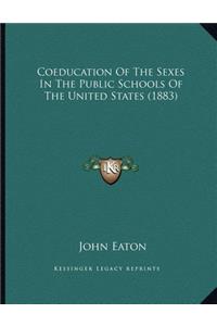 Coeducation Of The Sexes In The Public Schools Of The United States (1883)