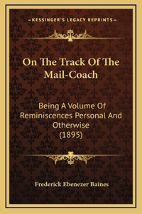 On The Track Of The Mail-Coach