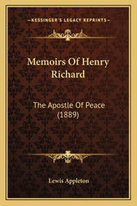Memoirs Of Henry Richard