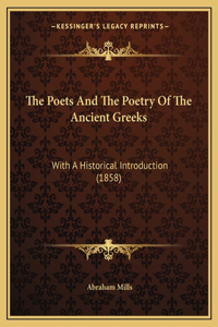 The Poets And The Poetry Of The Ancient Greeks