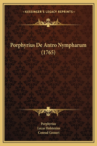 Porphyrius De Antro Nympharum (1765)