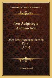 Neu Aufgelegte Arithmetica