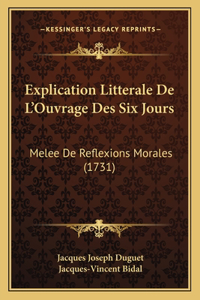 Explication Litterale De L'Ouvrage Des Six Jours
