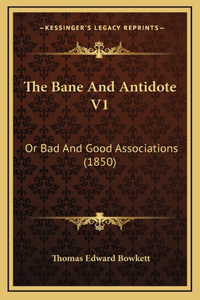 The Bane And Antidote V1