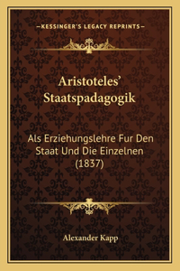 Aristoteles' Staatspadagogik