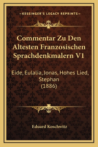 Commentar Zu Den Altesten Franzosischen Sprachdenkmalern V1
