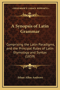 Synopsis of Latin Grammar