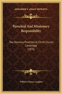 Parochial And Missionary Responsibility