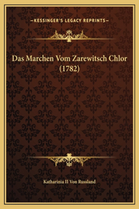 Das Marchen Vom Zarewitsch Chlor (1782)