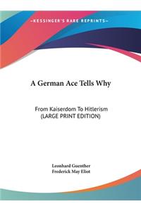 A German Ace Tells Why