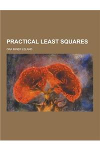 Practical Least Squares