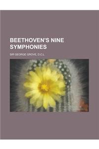 Beethoven's Nine Symphonies