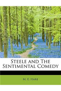 Steele and the Sentimental Comedy