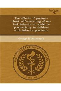 The Effects of Partner-Check Self-Recording of On-Task Behavior on Academic Productivity in Children with Behavior Problems