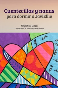 Cuentecillos y nanas para dormir a JaviEllie