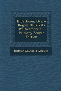 Criticon, Overo Regole Della Vita Politicamorale