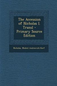 The Accession of Nicholas I. Transl