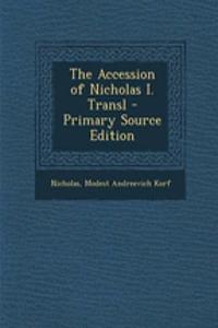 The Accession of Nicholas I. Transl