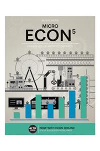 Econ Micro (with Econ Micro Online, 1 Term (6 Months) Printed Access Card)