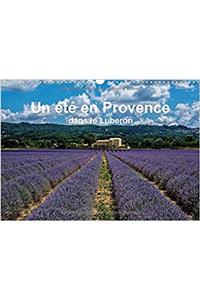 Ete En Provence Dans Le Luberon 2017