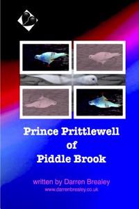 Prince Prittlewell of Piddle Brook