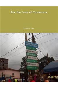 For the Love of Cameroon