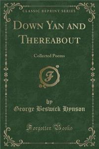 Down Yan and Thereabout