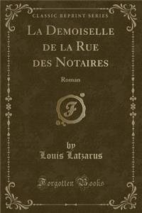 La Demoiselle de la Rue Des Notaires