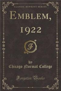 Emblem, 1922 (Classic Reprint)