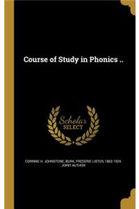 Course of Study in Phonics ..