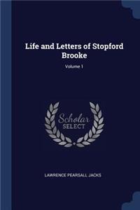 Life and Letters of Stopford Brooke; Volume 1
