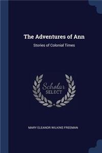 The Adventures of Ann