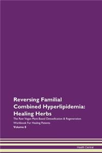 Reversing Familial Combined Hyperlipidemia