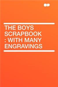 The Boys Scrapbook
