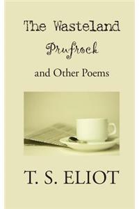 Wasteland, Prufrock, and Other Poems