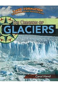 Creation of Glaciers