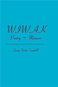 Wiwak: When I Was a Kid