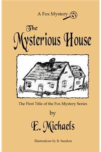 The Mysterious House