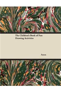 Children's Book of Fun Drawing Activities